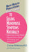 User's Guide to Easing Menopause Symptoms Naturally by Cynthia M. Watson