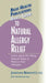 User's Guide to Natural Allergy Relief: Learn about the Many Natural Ways to Reduce Your Allergies by Jonathan M. Berkowitz