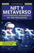 NFT y METAVERSO. La economía intangible en 100 preguntas: Todo lo imprescindible explicado con rigor by Santiago Moreno, Ismael