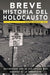 Breve historia del Holocausto: Recordando una de las épocas más oscuras de la humanidad by Espanyol Vall, Ramon