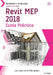 Conoce todo sobre Revit MEP 2018: Curso Práctico by de la Peña Arribas, Luis Carlos