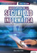 Conoce todo sobre Enciclopedia de la Seguridad Informática by Gómez Vieites, Álvaro