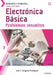 Conoce todo sobre Electrónica Básica.: Problemas resueltos by Brégains Rodríguez, Julio C.