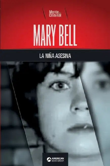 Mary Bell, la niña asesina by Criminal, Mente