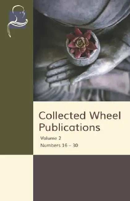 Collected Wheel Publications Volume 2: Numbers 16 - 30 by Edwin Arnold