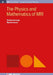 The Physics and Mathematics of MRI by Richard Ansorge, Martin Graves