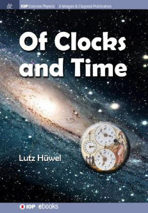 Of Clocks and Time by Lutz Hüwel