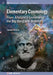 Elementary Cosmology: From Aristotle's Universe to the Big Bang and Beyond by James J. Kolata