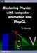 Exploring physics with computer animation and PhysGL by T. J. Bensky