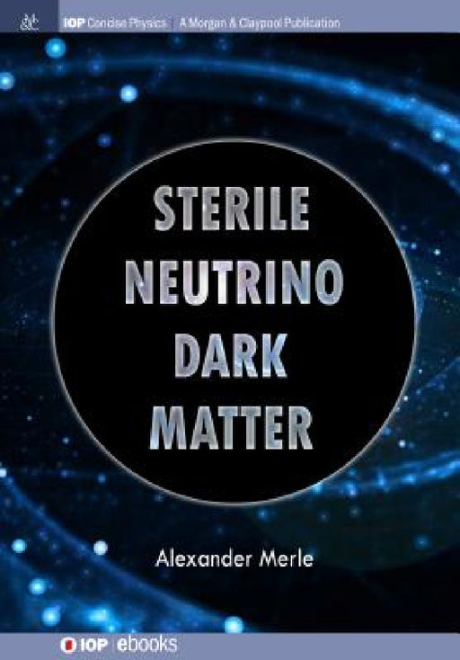 Sterile Neutrino Dark Matter by Alexander Merle
