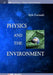 Physics and the Environment by Kyle Forinash