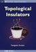 Topological Insulators by Panagiotis Kotetes