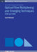 Optical Fiber Multiplexing and Emerging Techniques: SDM and OAM by Syed H. Murshid