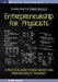 Entrepreneurship for Physicists: A Practical Guide to Move Inventions from University to Market by Davide Iannuzzi