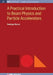A Practical Introduction To Beam Physics And Particle Accelerators