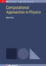 Computational Approaches In Physics by Maria Fyta