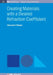 Creating Materials With A Desired Refraction Coefcient by Alexander G. Ramm