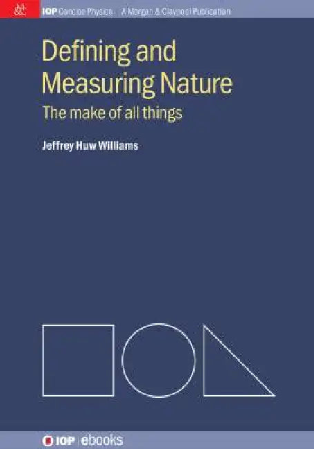 Defining And Measuring Nature by Jeffrey H Williams