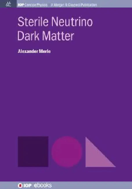 Sterile Neutrino Dark Matter by Alexander Merle