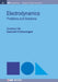 Electrodynamics: Problems and Solutions by Carolina C. Ilie, Zachariah S. Schrecengost