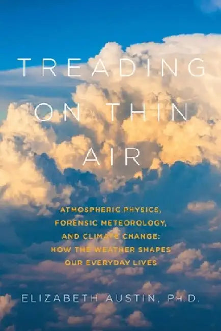 Treading on Thin Air by Elizabeth Austin
