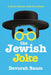 The Jewish Joke: A Short History--With Punchlines by Devorah Baum