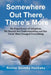 Somewhere Out There, There's More: My Experience of Adoption, My Search for Understanding and the Twist That Changed Everything by Ronna Quimby Huckaby