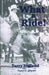 What a Ride! by Terry Holland, Nanci G. Huyser