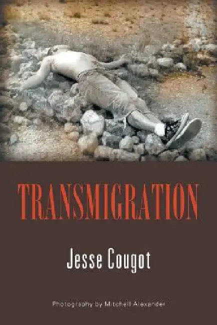 Transmigration by Jesse Cougot