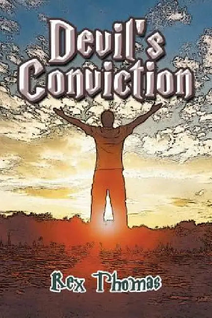 Devil's Conviction by Rex Thomas