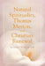 Natural Spirituality, Thomas Merton, and Christian Renewal by Kenneth Bragan
