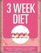 3 Week Diet: Record Your Weight Loss Progress (with Calorie Counting Chart) by Speedy Publishing LLC