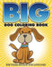 "Big" Dog Coloring Book: For Those Big Kids Who Love Dogs by Bowe Packer
