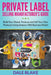 Private Label Selling Manufacturer's Guide: Build Your Brand, Produce and Sell Your Own Products Using Amazon FBA Business Model by Dale Blake