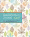 Grandmother's Journal: Memories and Keepsakes for My Grandchild by Blue Streak