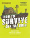 How to Survive Off the Grid PB by Tim Macwelch