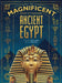 The Magnificent Book of Treasures Ancient Egypt by Philip Steele