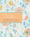 Reflections for My Baby: An Illustrated Keepsake Journal to Record Meditations and Milestones During Your Baby's First Year of Life by Weldon Owen