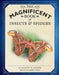 The Magnificent Book of Insects and Spiders: (Animal Books for Kids, Natural History Books for Kids) by Weldon Owen