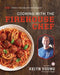 Cooking with the Firehouse Chef by Keith Young