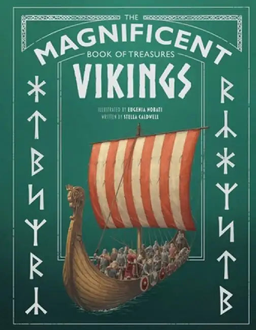 The Magnificent Book of Treasures: Vikings by Stella Caldwell