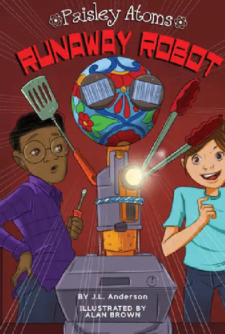 Runaway Robot by J. L. Anderson, Tammy Brown