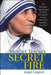 Mother Teresa's Secret Fire by Joseph Langford
