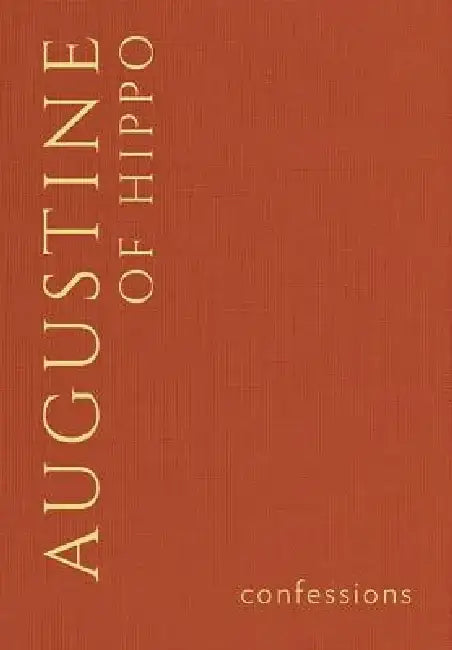 Confessions (Noll Library) by Augustine of Hippo