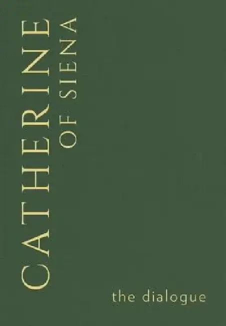 The Dialogue (Noll Library) by Catherine of Siena