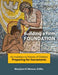 Building a Firm Foundation: An Invitation to Parents of Children Preparing for Sacraments by Wesson D. Min Marylynn D.