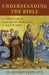 Understanding the Bible: A Catholic Guide to Applying God's Word to Your Life Today by Fr Jeffrey Kirby Std
