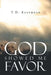 God Showed Me Favor by T. D. Eastmead