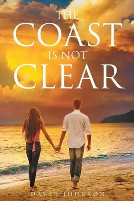 The Coast Is Not Clear by David Johnson