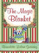 The Magic Blanket by Bernadette Leilani Gutierrez